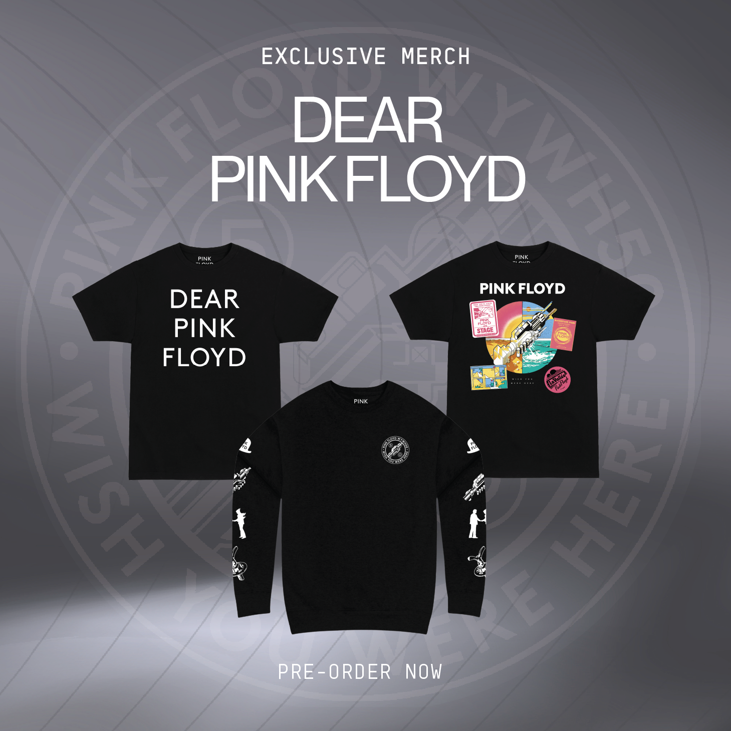 Dear Pink Floyd Exclusive Merch, Preorder Now