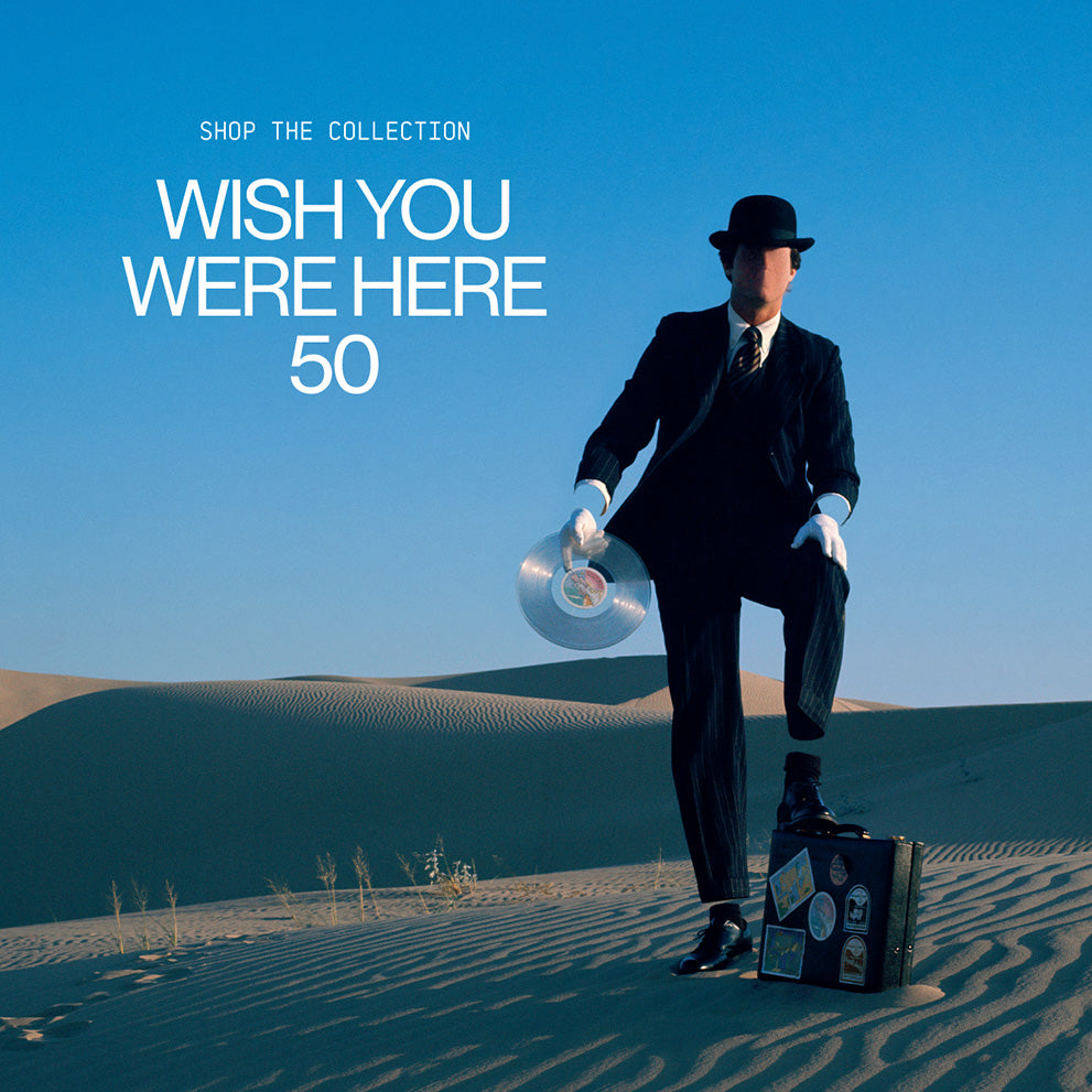 Wish You Were Here, 50th anniversary. Shop the collection.