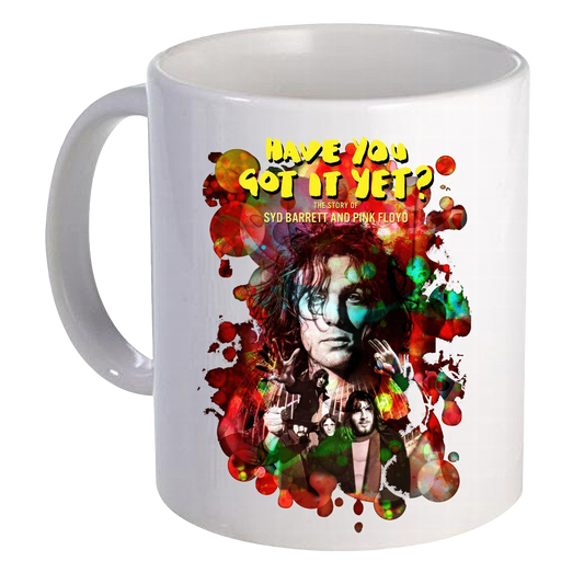 Have You Got It Yet? Mug