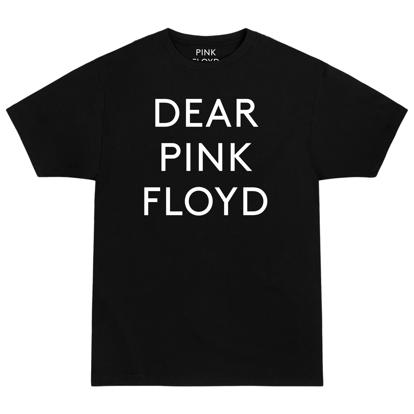 WYWH 50 Dear Pink Floyd Text T-Shirt (Choice of blank)