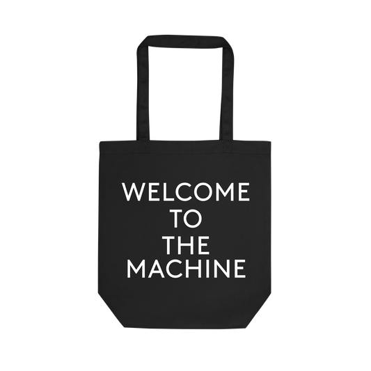 WYWH 50 Welcome To The Machine Text Tote Bag