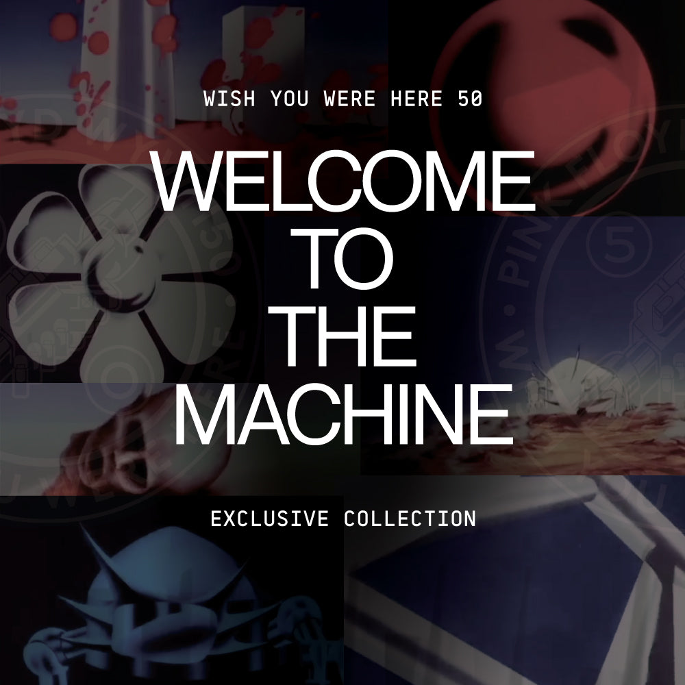 Wish you were here 50 welcome to the machine exclusive collection