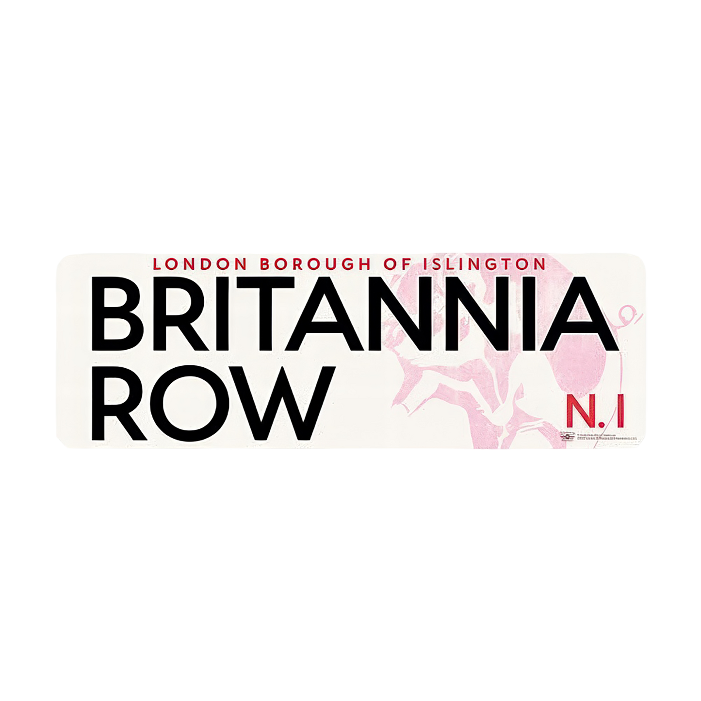 Pink Floyd Britannia Row Sign (London Borough of Islington Edition)