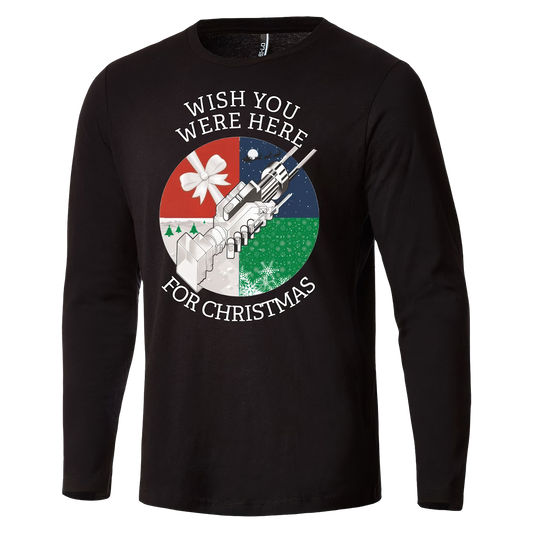 Wish You Were Here For The Holidays Long Sleeve T-Shirt
