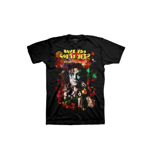 Have you Got it Yet? T-Shirt